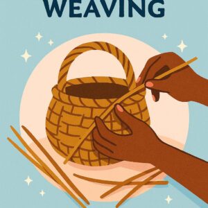 Basket Weaving
